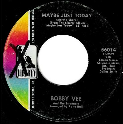 Vee, Bobby / Maybe Just Today | Liberty 56014 | Single, 7&quot; Vinyl | January 1968