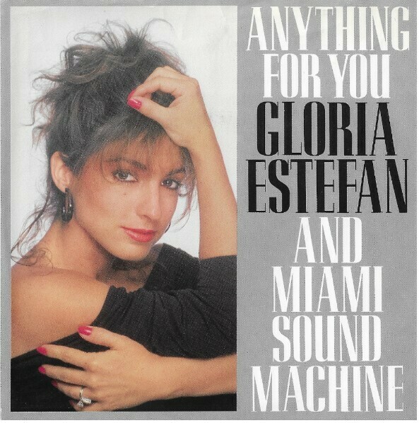Estefan, Gloria / Anything For You | Epic 34-07759 | Picture Sleeve | February 1988 | Miami Sound Machine
