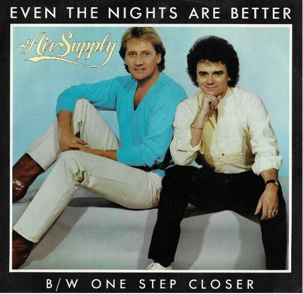 Air Supply / Even the Nights Are Better | Arista AS-0692 | Picture Sleeve | June 1982