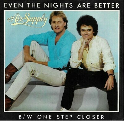 Air Supply / Even the Nights Are Better | Arista AS-0692 | Picture Sleeve | June 1982