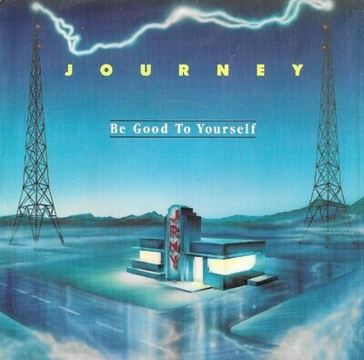 Journey / Be Good To Yourself | Columbia 38-05869 | Picture Sleeve | March 1986