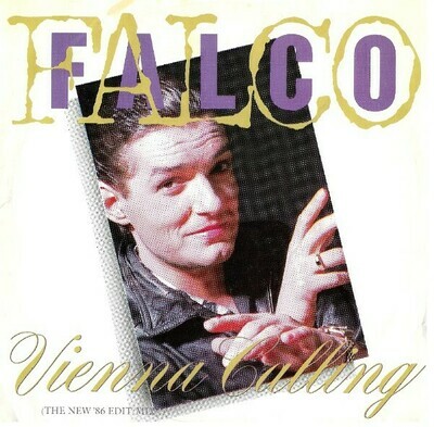 Falco / Vienna Calling | A+M AM-2832 | Picture Sleeve | April 1986