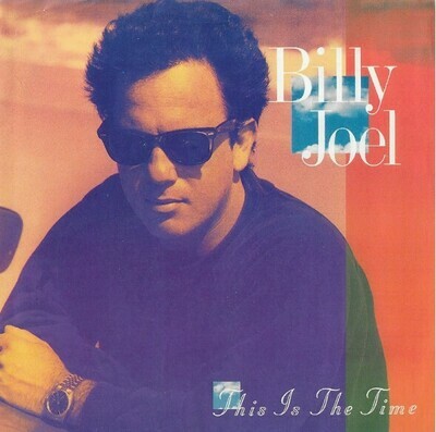 Joel, Billy / This Is the Time | Columbia 38-06526 | Picture Sleeve | November 1986