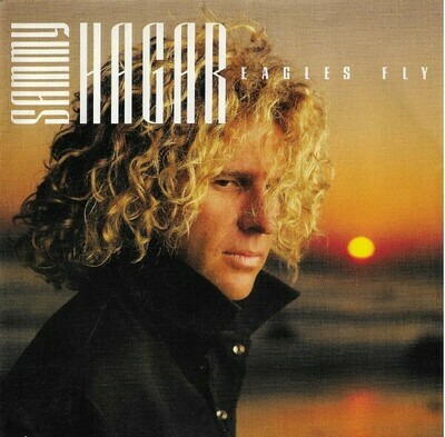 Hagar, Sammy / Eagles Fly | Geffen 7-28185 | Single, 7&quot; Vinyl | October 1987 | with Picture Sleeve