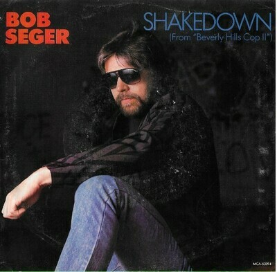 Seger, Bob / Shakedown | MCA 53094 | Picture Sleeve | May 1987