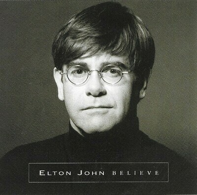 John, Elton / Believe | Rocket 422-856 014-7 | Single, 7&quot; Vinyl | February 1995 | with Picture Sleeve