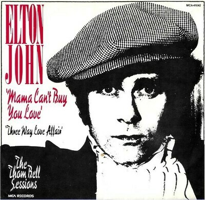John, Elton / Mama Can&#39;t Buy You Love | MCA 41042 | Single, 7&quot; Vinyl | May 1979 | with Picture Sleeve
