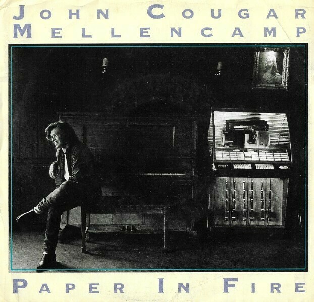 Mellencamp, John / Paper In Fire | Mercury 888 763-7 | Single, 7" Vinyl | August 1987 | with Picture Sleeve