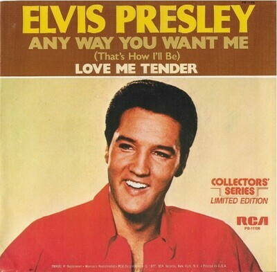 Presley, Elvis / Any Way You Want Me | RCA PB-11108 | Single, 7&quot; Vinyl | October 1977 | with Picture Sleeve | Limited Edition