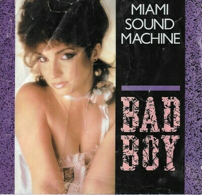 Estefan, Gloria / Bad Boy | Epic 34-05805 | Single, 7&quot; Vinyl | February 1986 | with Picture Sleeve | Miami Sound Machine