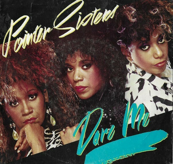 Pointer Sisters, The / Dare Me | RCA PB-14128 | Single, 7" Vinyl | June 1985 | with Picture Sleeve