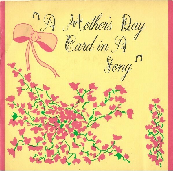 Warren, Dane / A Mother's Day Card in a Song | Lyn-Lee-Lou 4209X | Single, 7" Vinyl | 1974 | with Picture Sleeve