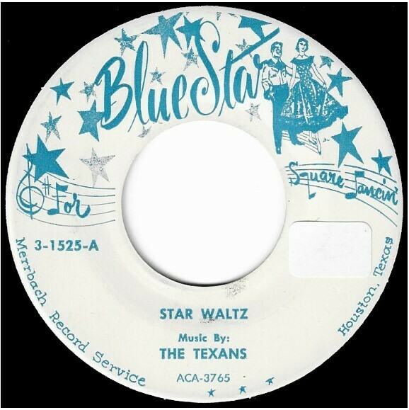 Texans, The / Star Waltz | Blue Star 3-1525 | Single, 7&quot; Vinyl | 1959 | with Call Sheet