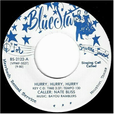 Bayou Ramblers / Hurry, Hurry, Hurry | Blue Star BS-2122 | Single, 7&quot; Vinyl | September 1980 | with Call Sheet