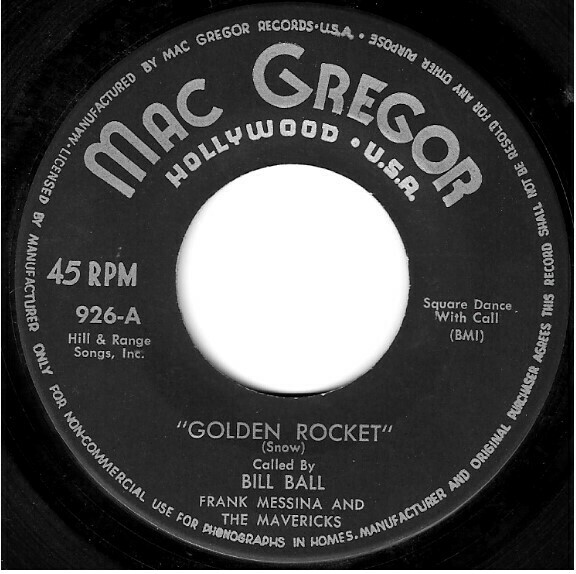 Messina, Frank (and The Mavericks) / Golden Rocket | Mac Gregor 926 | Single, 7&quot; Vinyl | Early 1960s | with Call Sheet | Bill Ball