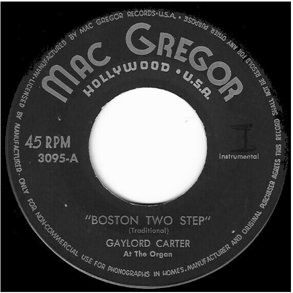 Carter, Gaylord / Boston Two Step | Mac Gregor 3095 | Single, 7" Vinyl | with Call Sheet