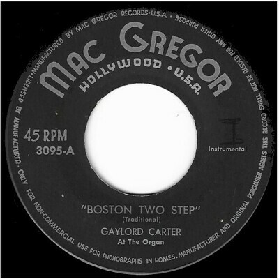 Carter, Gaylord / Boston Two Step | Mac Gregor 3095 | Single, 7" Vinyl | with Call Sheet