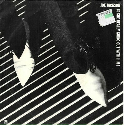 Jackson, Joe / Is She Really Going Out with Him? | A+M 2132-S | Single, 7&quot; Vinyl | With Picture Sleeve | April 1979