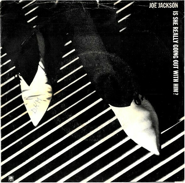Jackson, Joe / Is She Really Going Out with Him? | A+M 2132-S | Single, 7&quot; Vinyl | With Picture Sleeve | April 1979