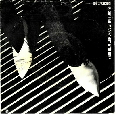 Jackson, Joe / Is She Really Going Out with Him? | A+M 2132-S | Single, 7&quot; Vinyl | With Picture Sleeve | April 1979