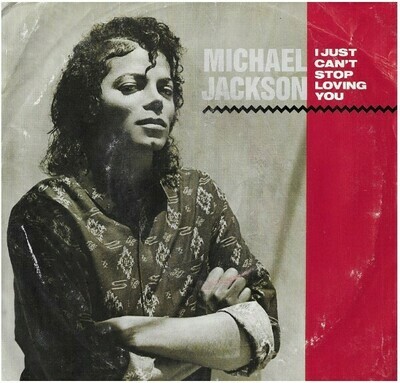 Jackson, Michael / I Just Can&#39;t Stop Loving You | Epic 34-07253 | Single, 7&quot; Vinyl | With Picture Sleeve | July 1987