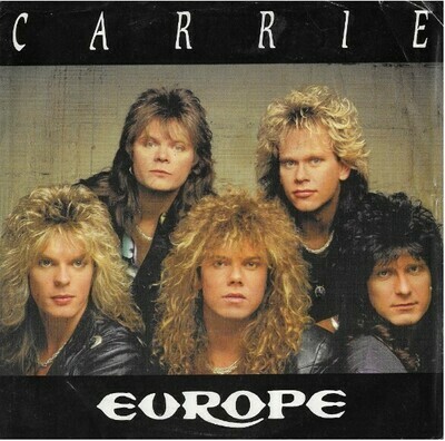 Europe / Carrie | Epic 34-07282 | Single, 7" Vinyl | With Picture Sleeve | July 1987