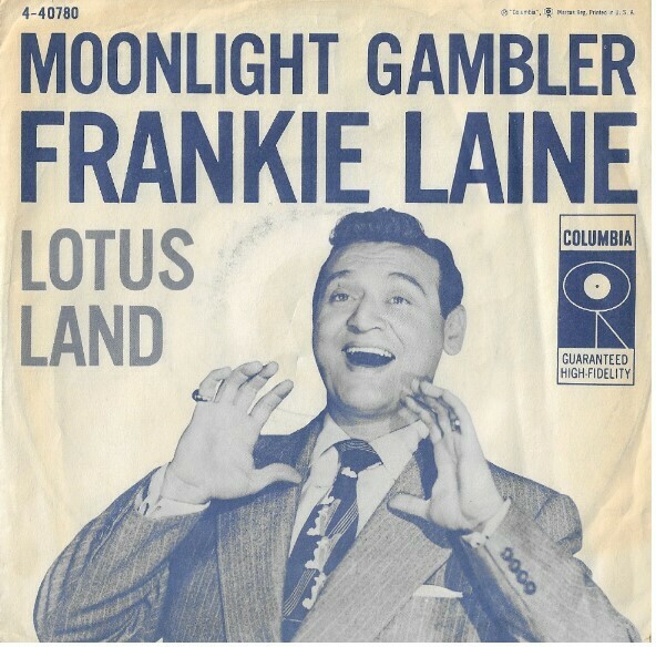 Laine, Frankie / Moonlight Gambler | Columbia 4-40780 | Single, 7&quot; Vinyl | With Picture Sleeve | October 1956