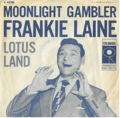 Laine, Frankie / Moonlight Gambler | Columbia 4-40780 | Single, 7&quot; Vinyl | With Picture Sleeve | October 1956