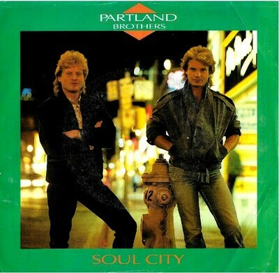 Partland Brothers / Soul City | Manhattan B-50065 | Single, 7&quot; Vinyl | With Picture Sleeve | April 1987