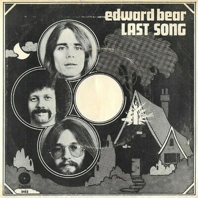 Edward Bear / Last Song | Capitol 3452 | Single, 7" Vinyl | With Picture Sleeve | November 1972