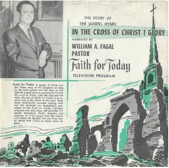 Faith For Today Quartet / In the Cross of Christ I Glory | Faith For Today | Single, 7&quot; Vinyl | With Picture Sleeve