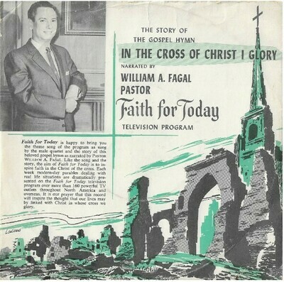 Faith For Today Quartet / In the Cross of Christ I Glory | Faith For Today | Single, 7&quot; Vinyl | With Picture Sleeve