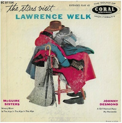 Welk, Lawrence / The Stars Visit Lawrence Welk | Coral EC-81154 | EP, 7" Vinyl | With Picture Sleeve | with The McGuire Sisters + Johnny Desmond | 1957
