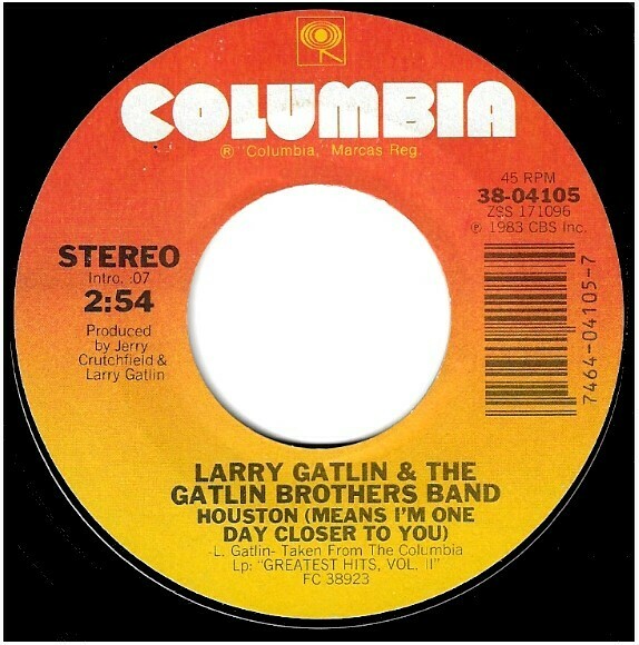 Gatlin, Larry (+ The Gatlin Brothers Band) / Houston | Columbia 38-04105 | Single, 7&quot; Vinyl | September 1983