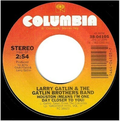Gatlin, Larry (+ The Gatlin Brothers Band) / Houston | Columbia 38-04105 | Single, 7&quot; Vinyl | September 1983