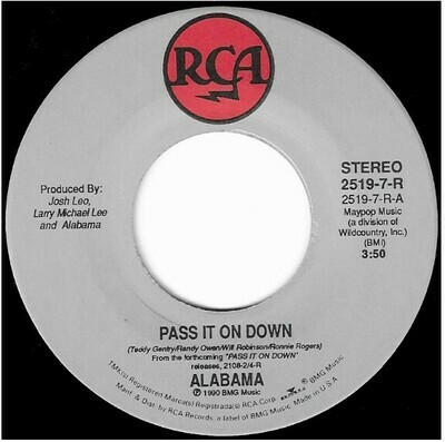 Alabama / Pass It On Down | RCA 2519-7-R | Single, 7&quot; Vinyl | March 1990