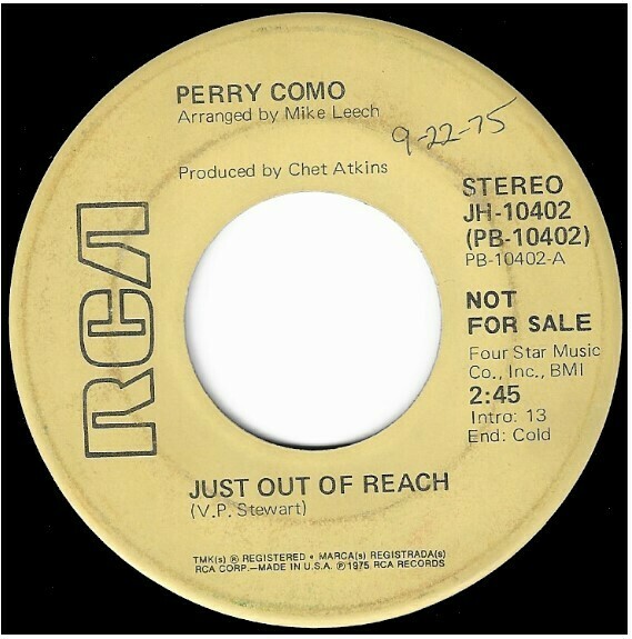Como, Perry / Just Out of Reach | RCA JH-10402 | Single, 7&quot; Vinyl | Promo | 1975