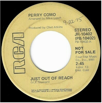 Como, Perry / Just Out of Reach | RCA JH-10402 | Single, 7&quot; Vinyl | Promo | 1975