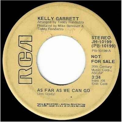 Garrett, Kelly / As Far As We Can Go | RCA JH-10199 | Single, 7&quot; Vinyl | Promo | 1975