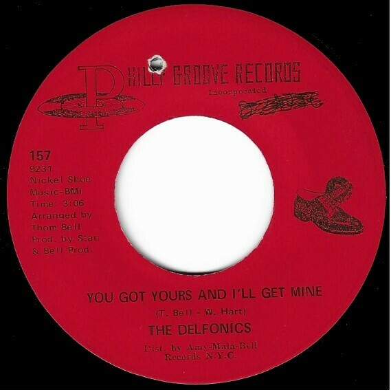 Delfonics, The / You Got Yours and I'll Get Mine | Philly Groove 157 | Single, 7" Vinyl | July 1969