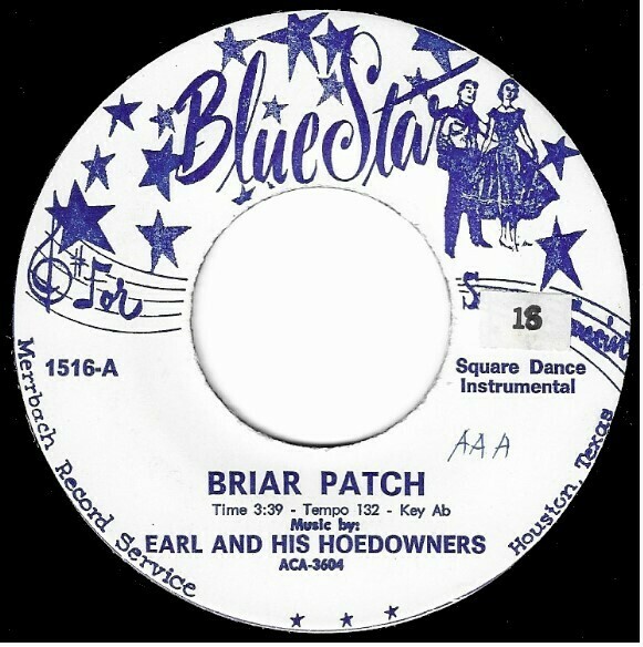 Earl + His Hoedowners / Briar Patch | Blue Star 1516 | Single, 7&quot; Vinyl