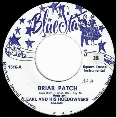 Earl + His Hoedowners / Briar Patch | Blue Star 1516 | Single, 7&quot; Vinyl
