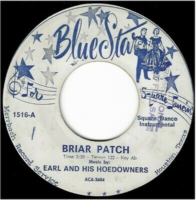 Earl + His Hoedowners / Briar Patch | Blue Star 1516 | Single, 7&quot; Vinyl | 1958