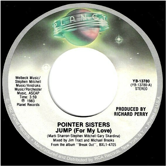 Pointer Sisters / Jump (For My Love) | Planet YB-13780 | Single, 7" Vinyl | April 1984