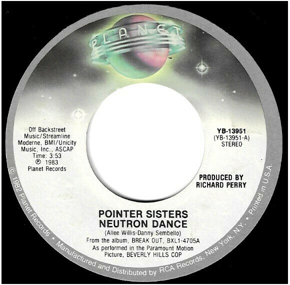 Pointer Sisters / Neutron Dance | Planet YB-13951 | Single, 7&quot; Vinyl | November 1984