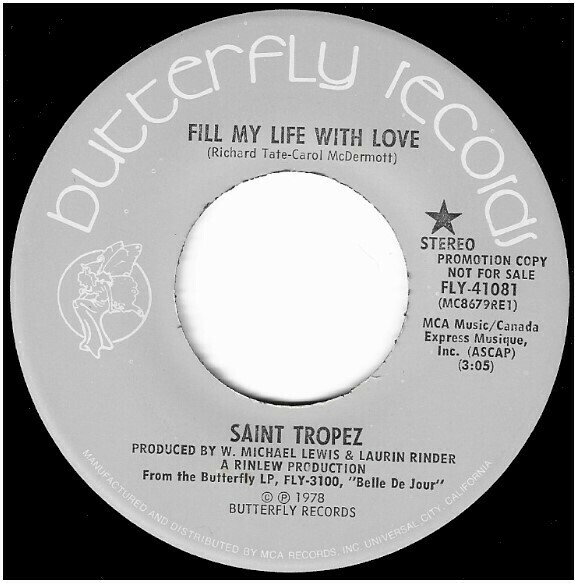 Saint Tropez / Fill My Life With Love | Butterfly FLY-41081 | Single, 7&quot; Vinyl | Promo | June 1979