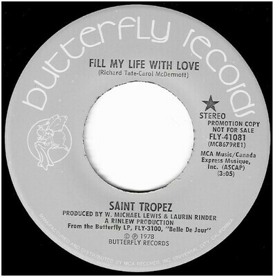 Saint Tropez / Fill My Life With Love | Butterfly FLY-41081 | Single, 7&quot; Vinyl | Promo | June 1979