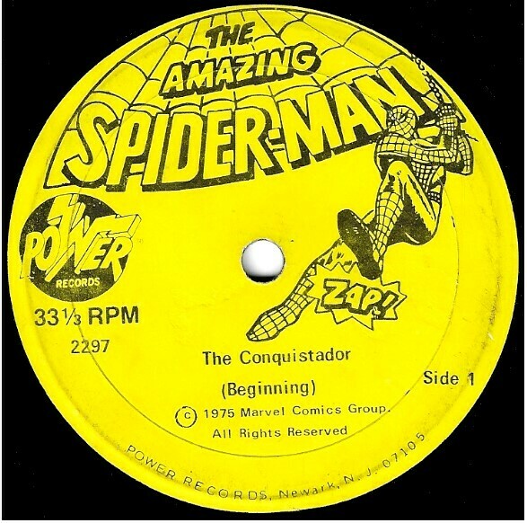 Spider-Man / The Amazing Spider-Man - The Conquistador | Power 2297 | Single, 7" Vinyl | 1975