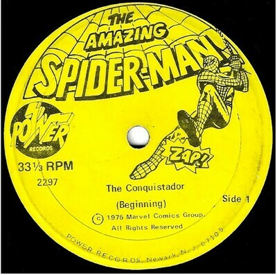 Spider-Man / The Amazing Spider-Man - The Conquistador | Power 2297 | Single, 7" Vinyl | 1975