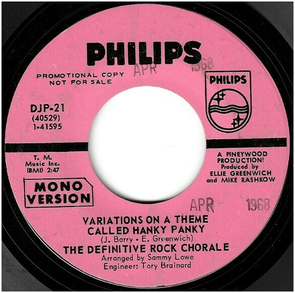 Definitive Rock Chorale, The / Variations on a Theme Called Hanky Panky | Philips DJP-21 | Single, 7" Vinyl | March 1968 | Promo
